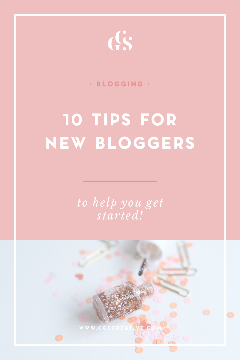 10 Tips for New Bloggers — CityGirlSearching