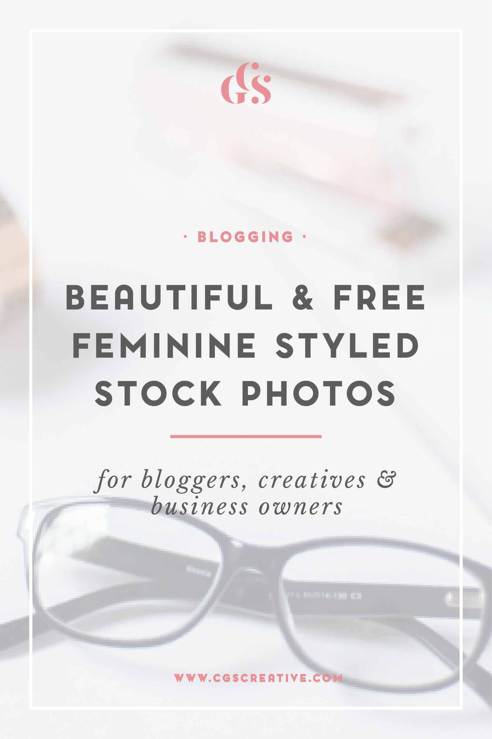 Beautiful & Free Feminine Styled Stock Photos for Bloggers, Creatives & Business Owners