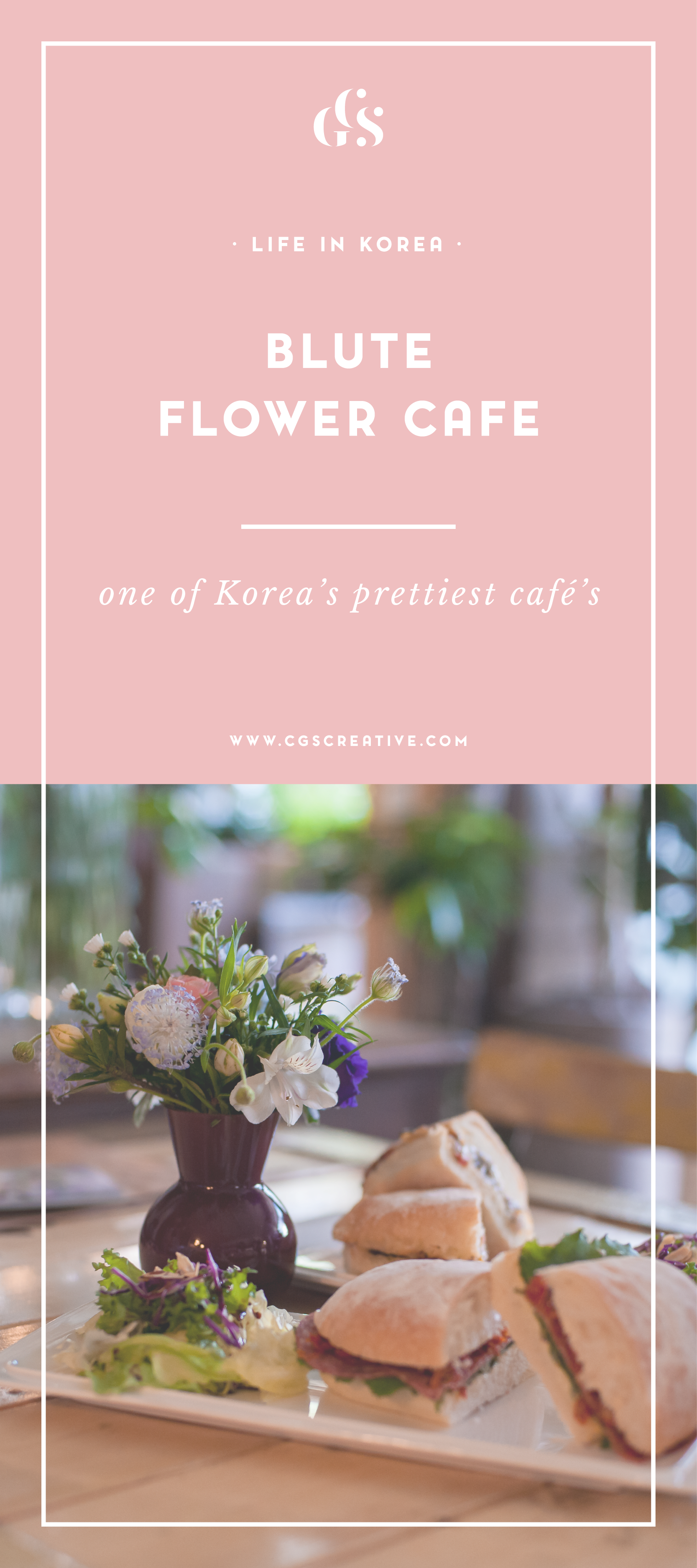 Blute Flower Cafe in Seoul South Korea Review by Roxy Hutton CityGirlSearching_Artboard 3.png