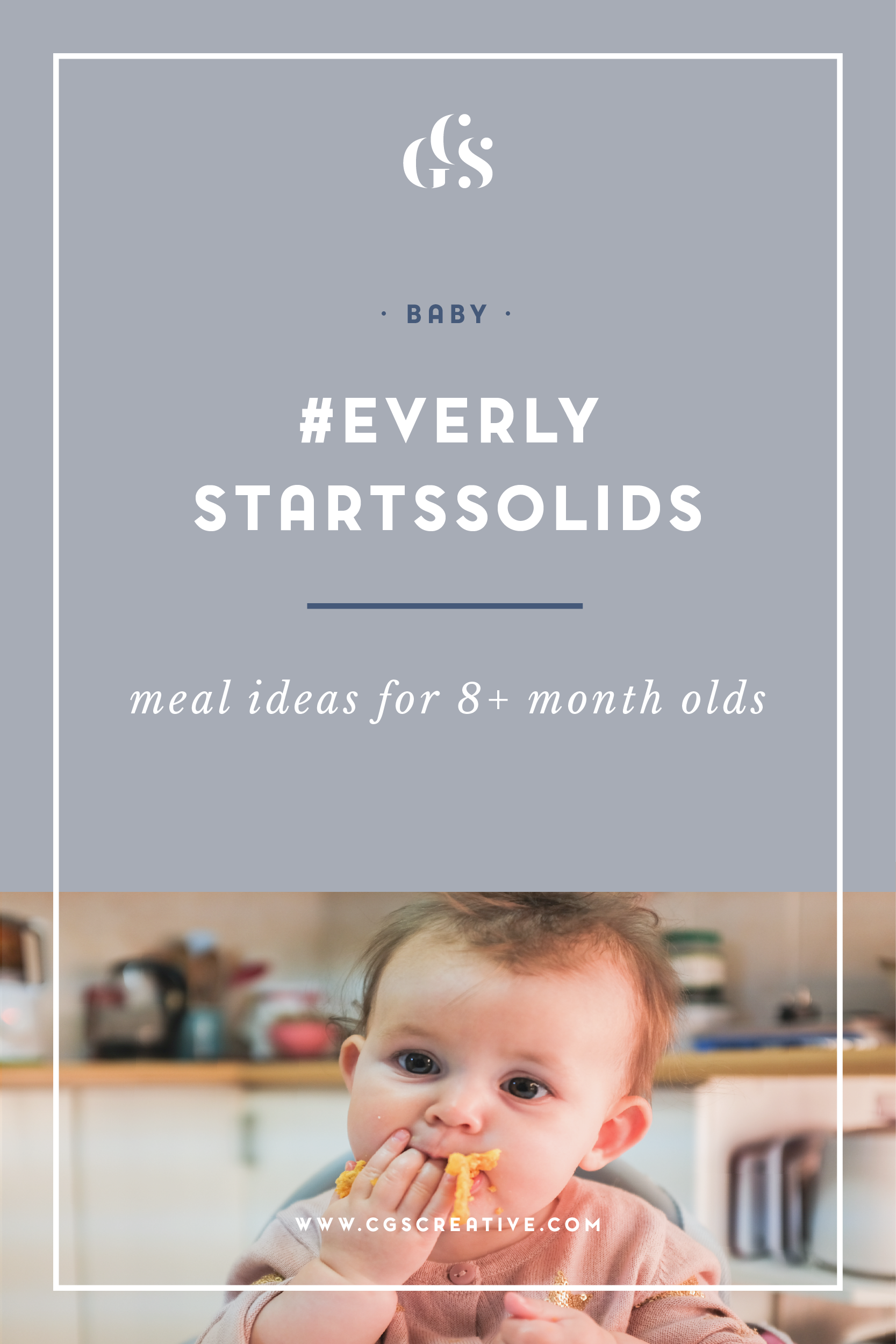 #EverlyStartsSolids Meal Ideas for 8 month olds-01.png
