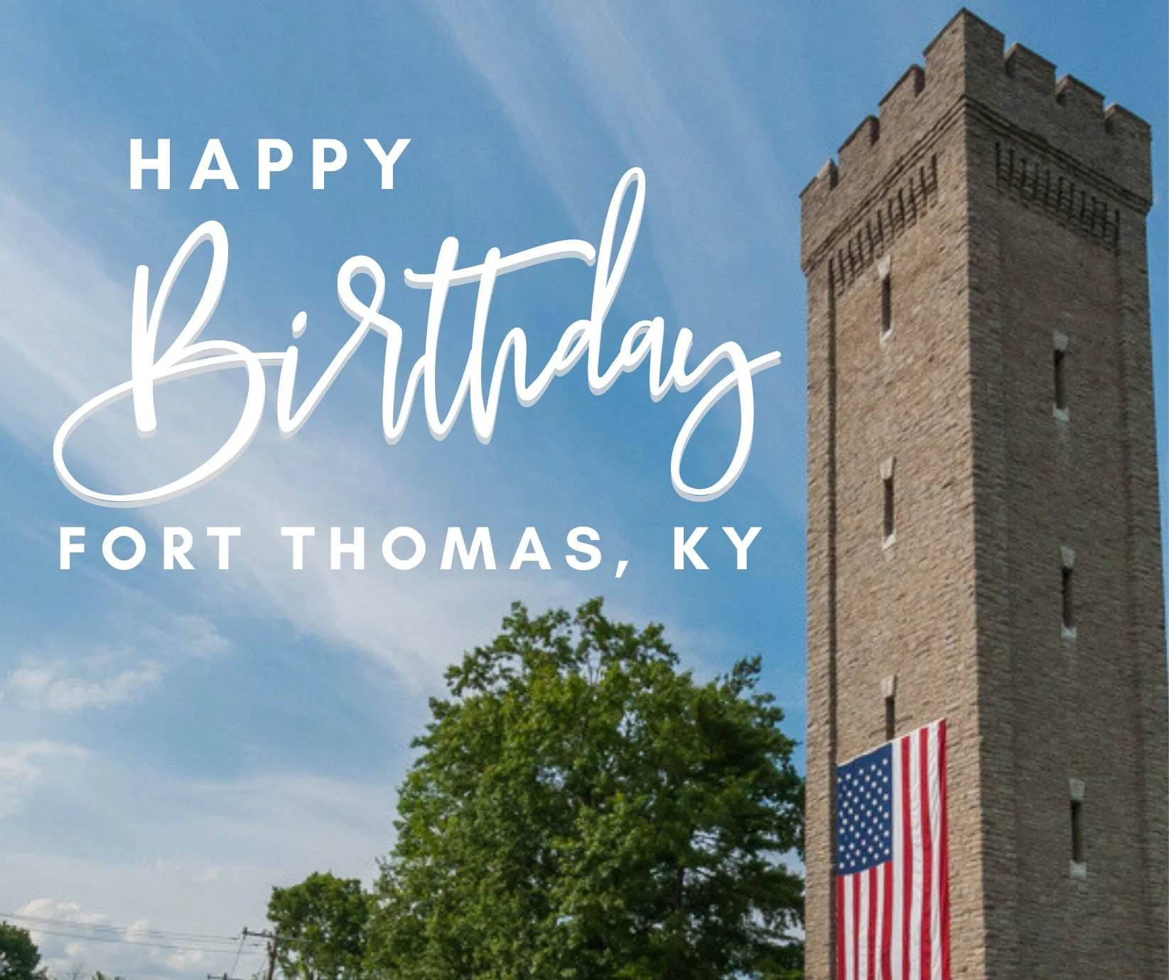 Happy 159th Birthday Fort Thomas!