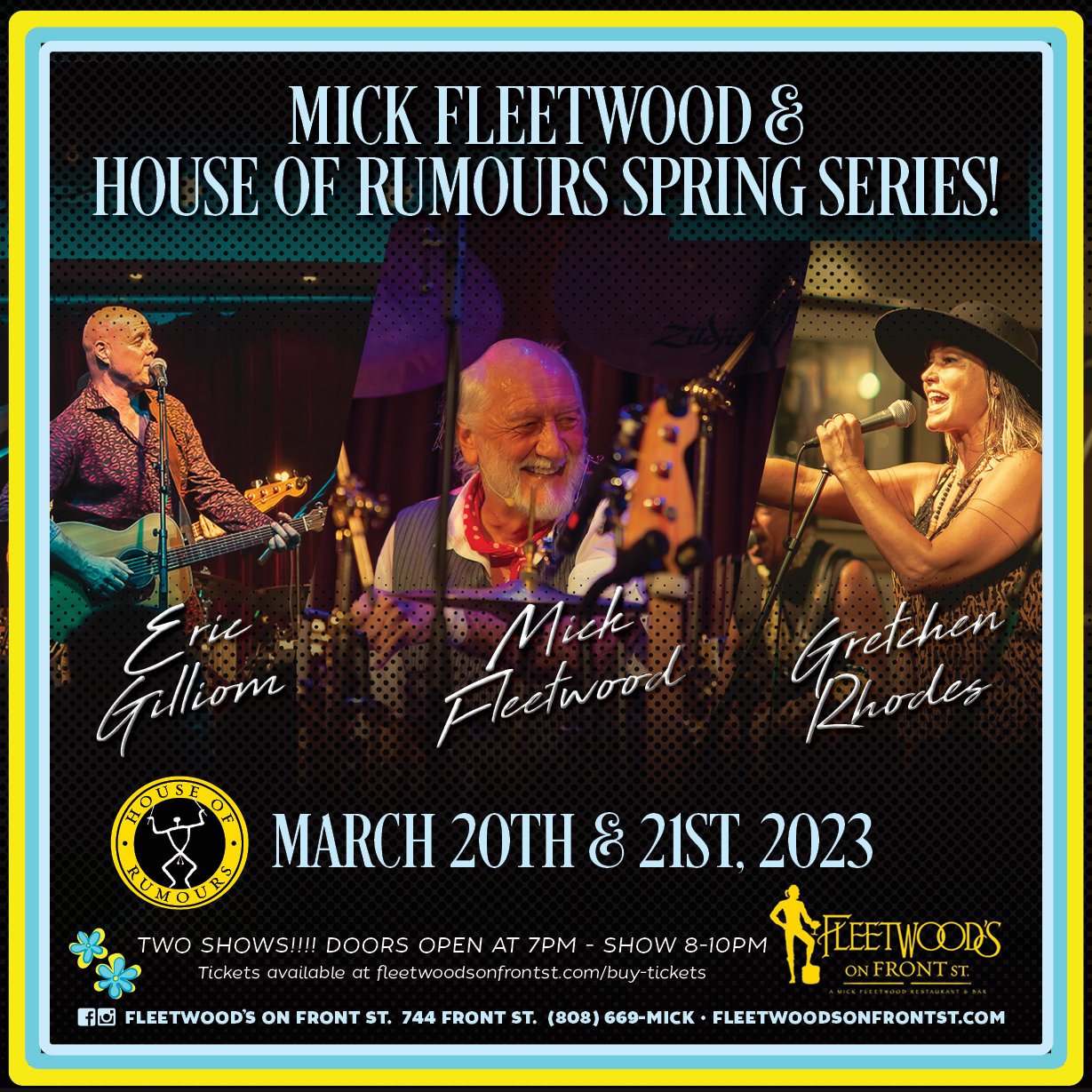 MARCH 20: MICK FLEETWOOD & HOUSE OF RUMOURS BAND! - SPRING CONCERT SERIES