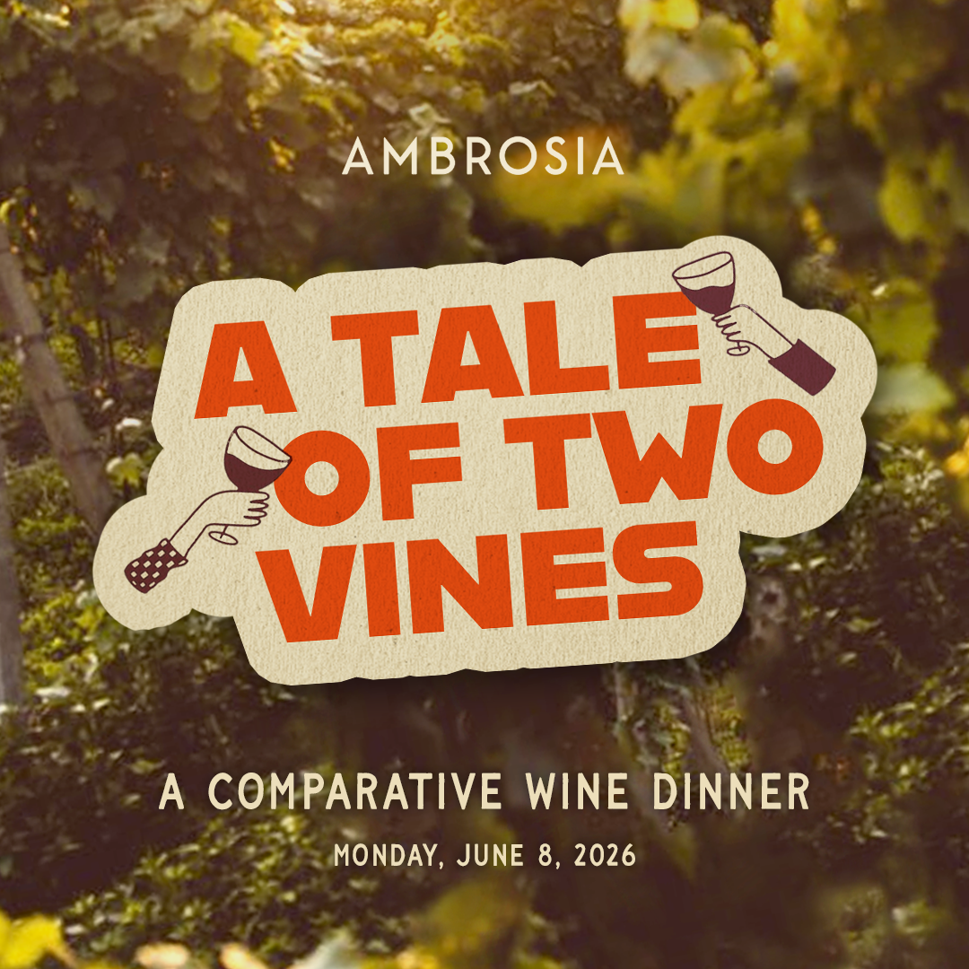 A Tale of Two Vines: A Comparative Wine Dinner