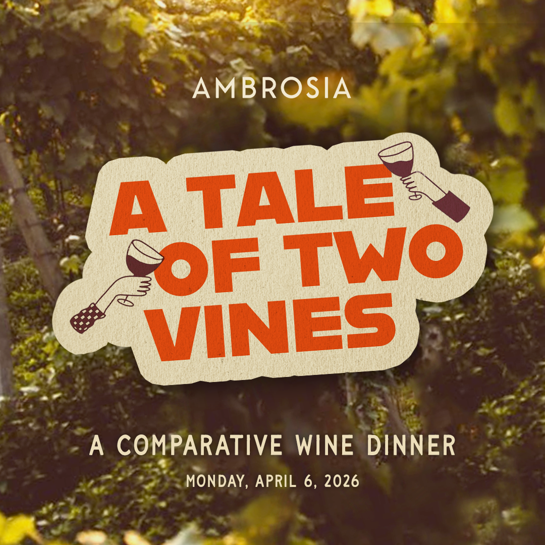 A Tale of Two Vines: A Comparative Wine Dinner