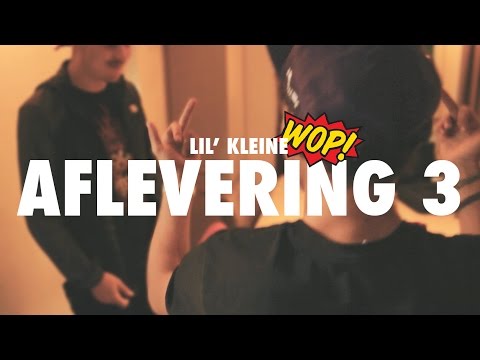 Lil Kleine - WOP (aflevering 3) - 12 februari in de winkel
