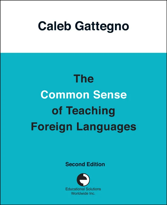 The Common Sense of Teaching Foreign Languages Gattegno.jpg