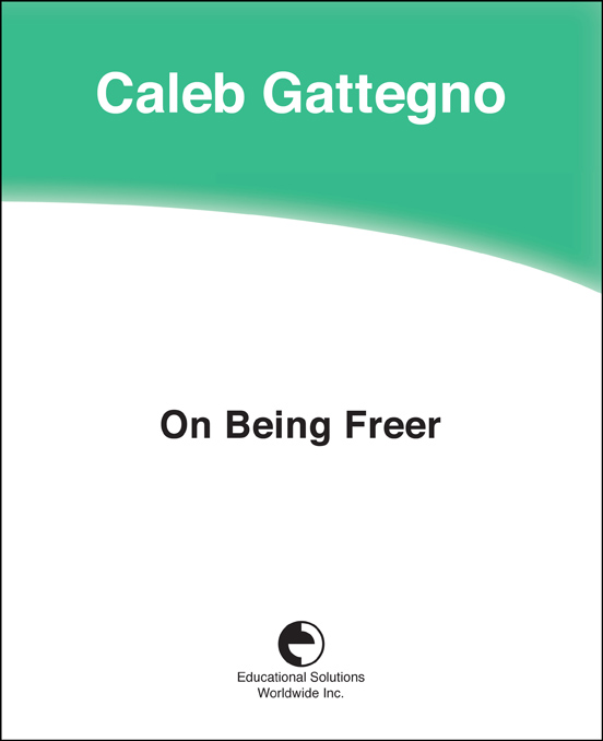 On Being Freer Caleb Gattegno.jpg