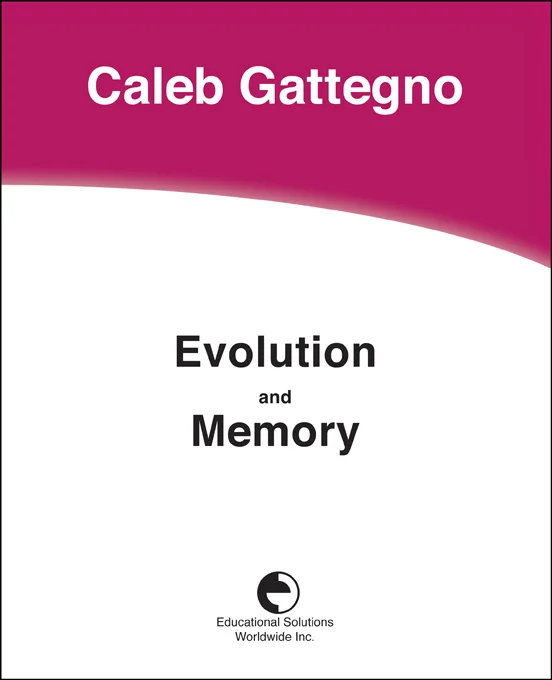 Evolution and Memory Caleb Gattegno.jpg