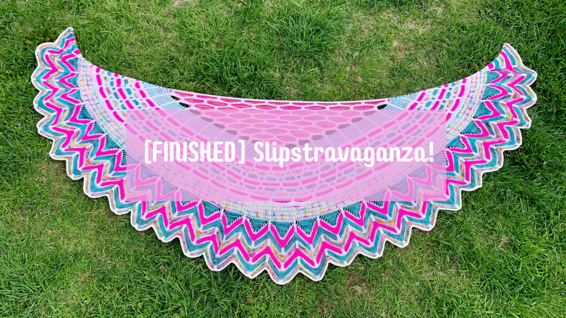 [FINISHED] Slipstravaganza