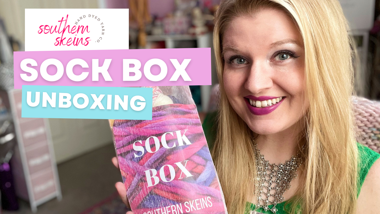 [REVIEW] Southern Skeins Sock Box Unboxing