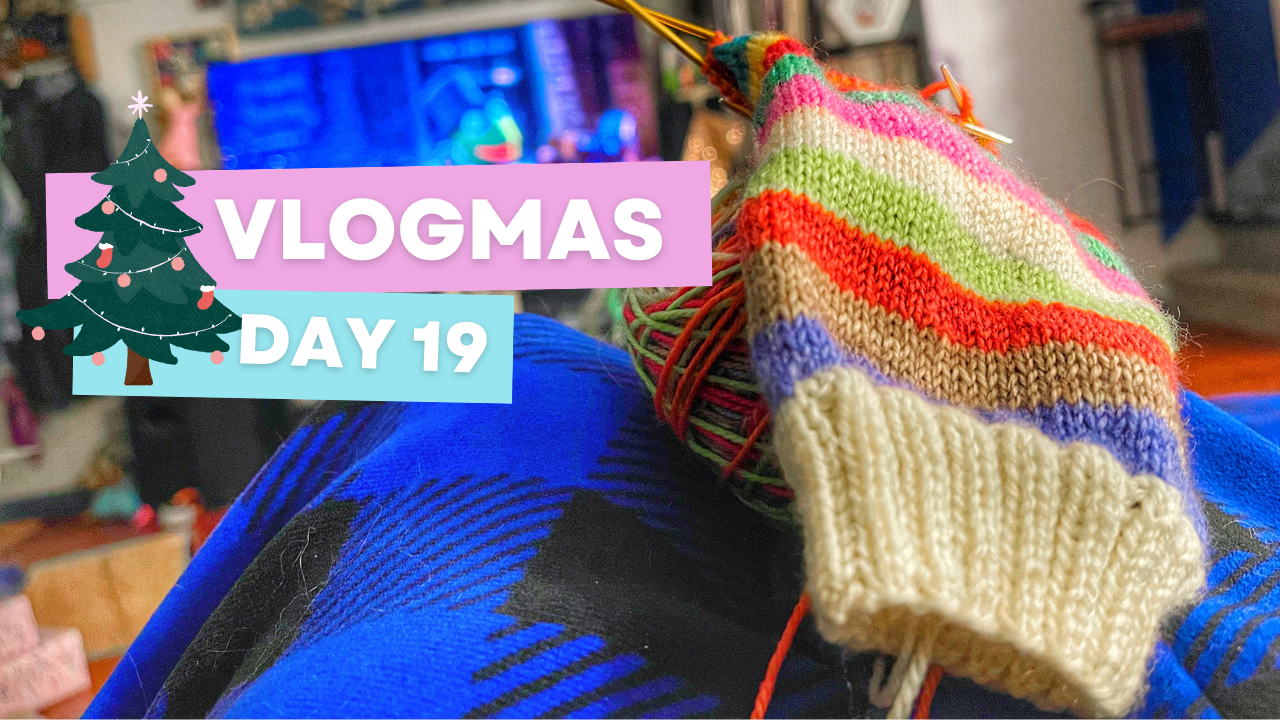 [VLOGMAS 2022] December 19th