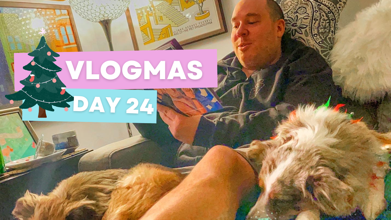 [VLOGMAS 2022] December 24th