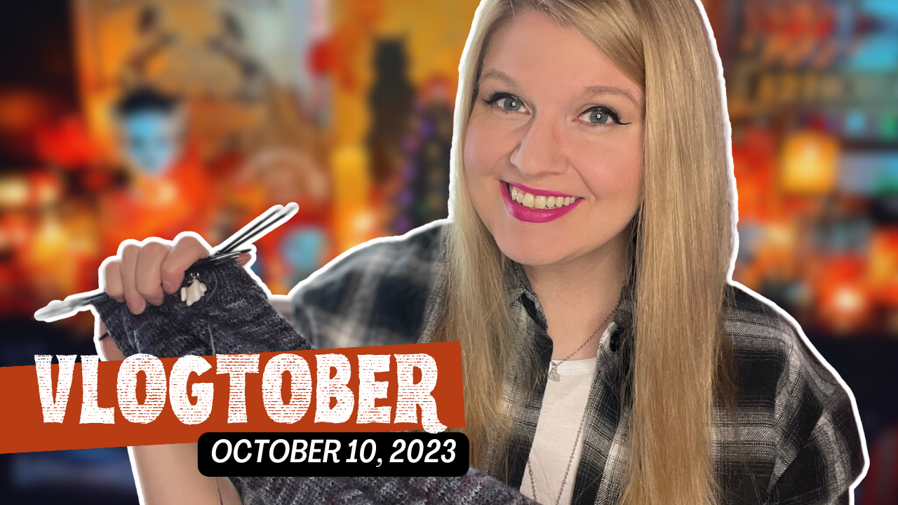 [BEER KNITS PODCAST] Vlogtober Week 2