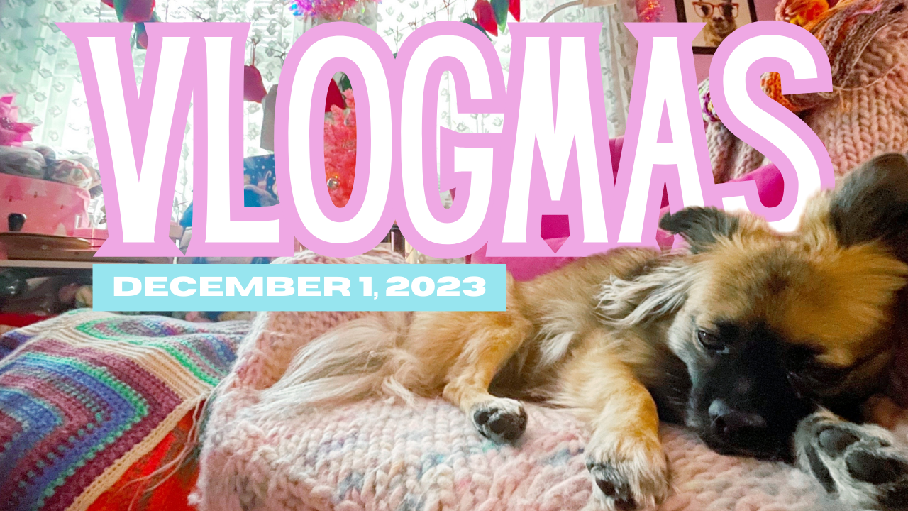 [VLOGMAS 2023] Friday, December 1st