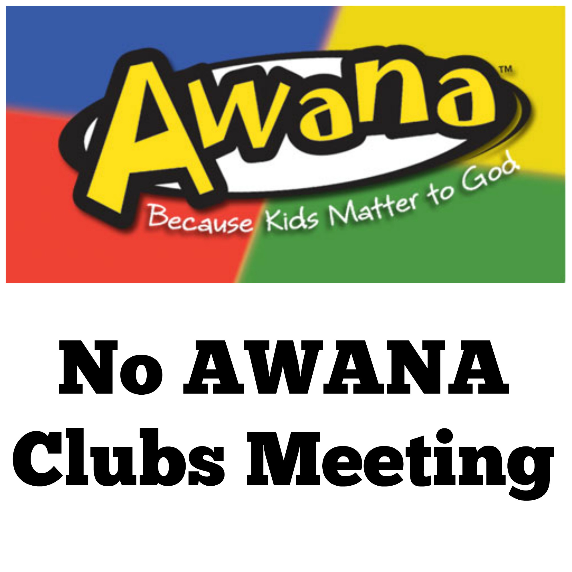 No AWANA - Christmas Break