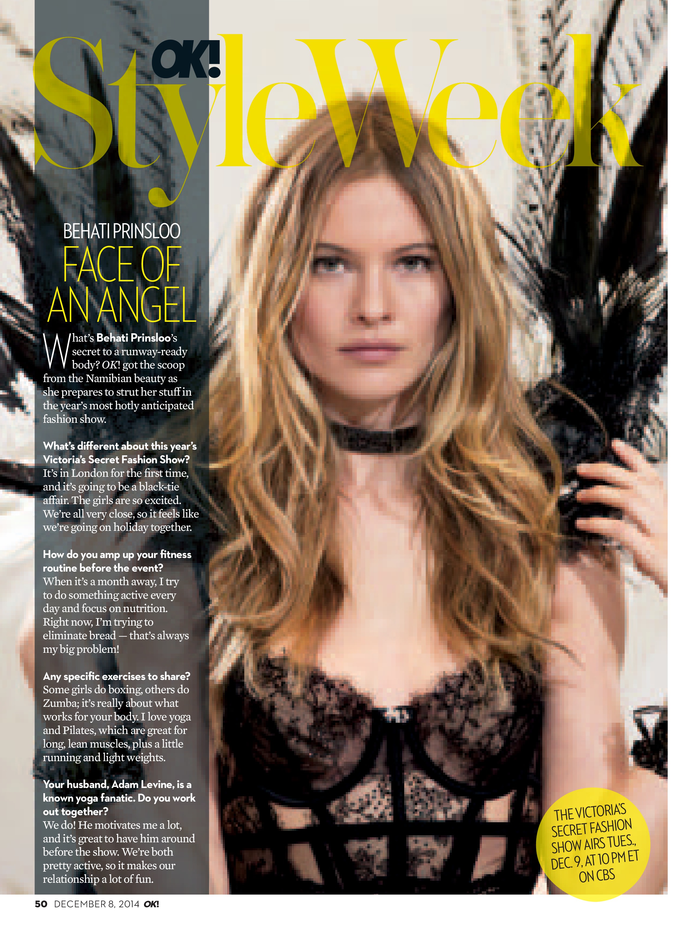  To read this interview with Behati Prinsloo,  click here  