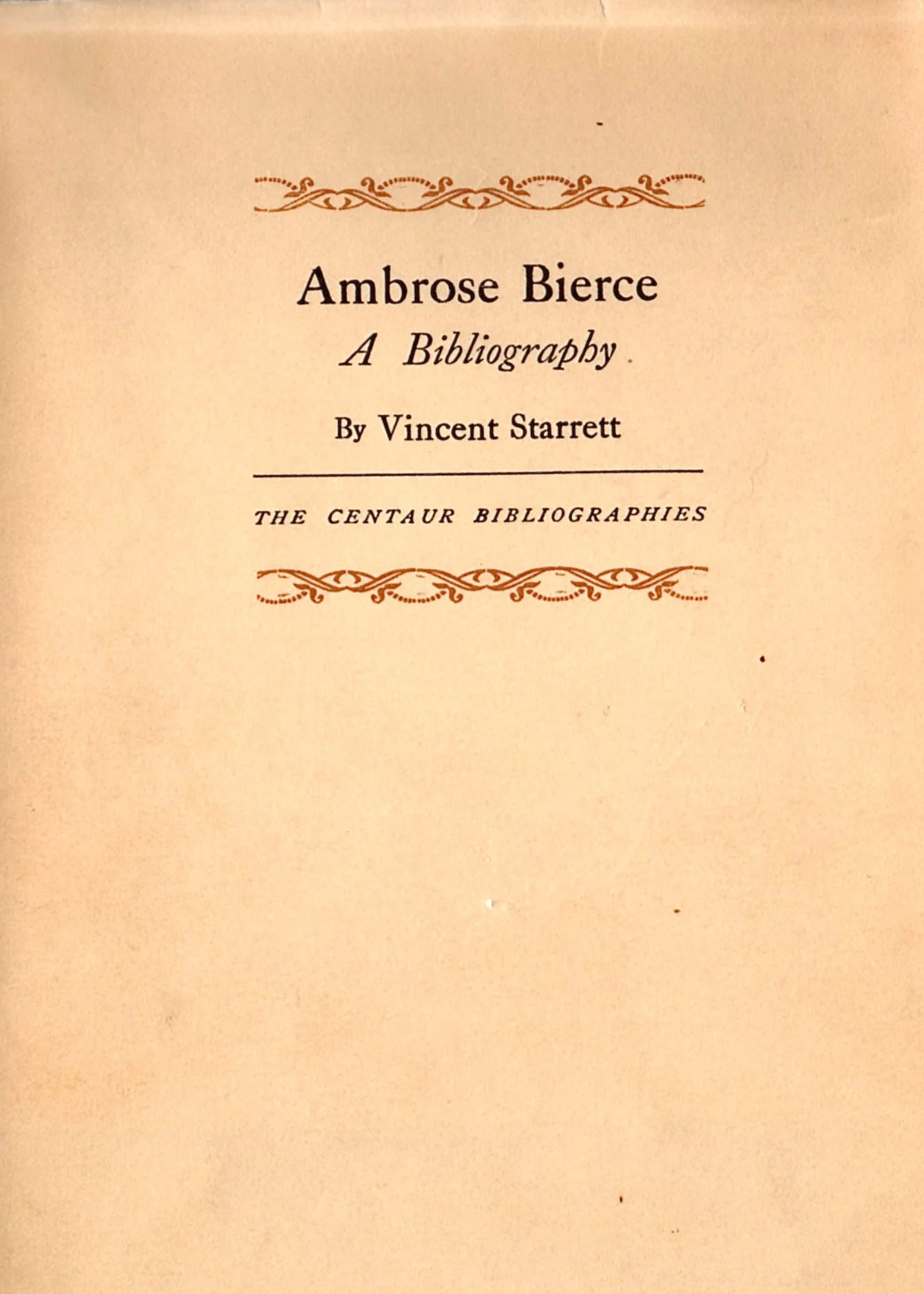 The dust jacket cover to Starrett's second book devoted to Bierce