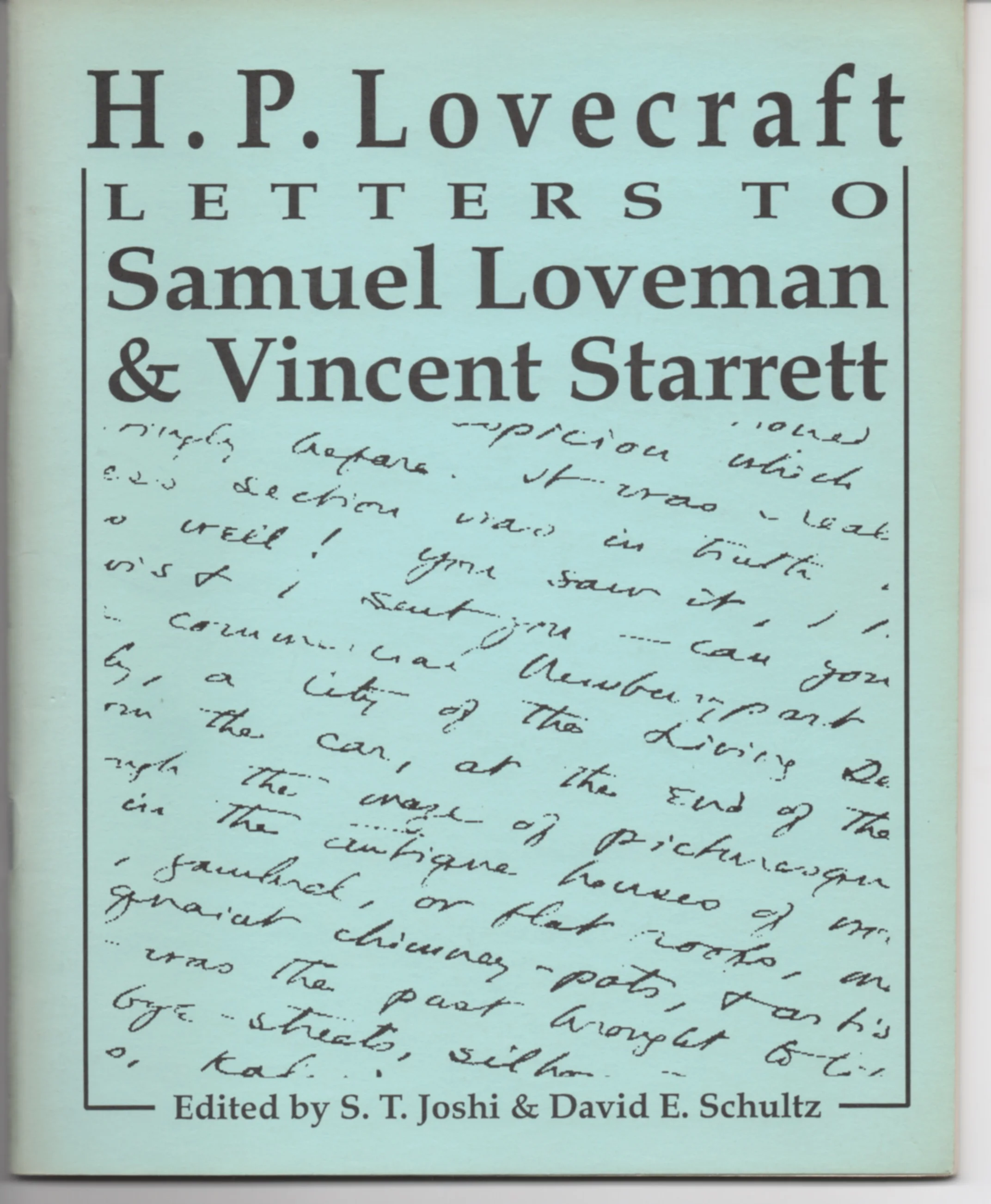 Another source of the correspondence between Starrett and Lovecrafdt is this little booklet, published by the Necronomicon Press in October 1994. Copies come up for sale regularly.
