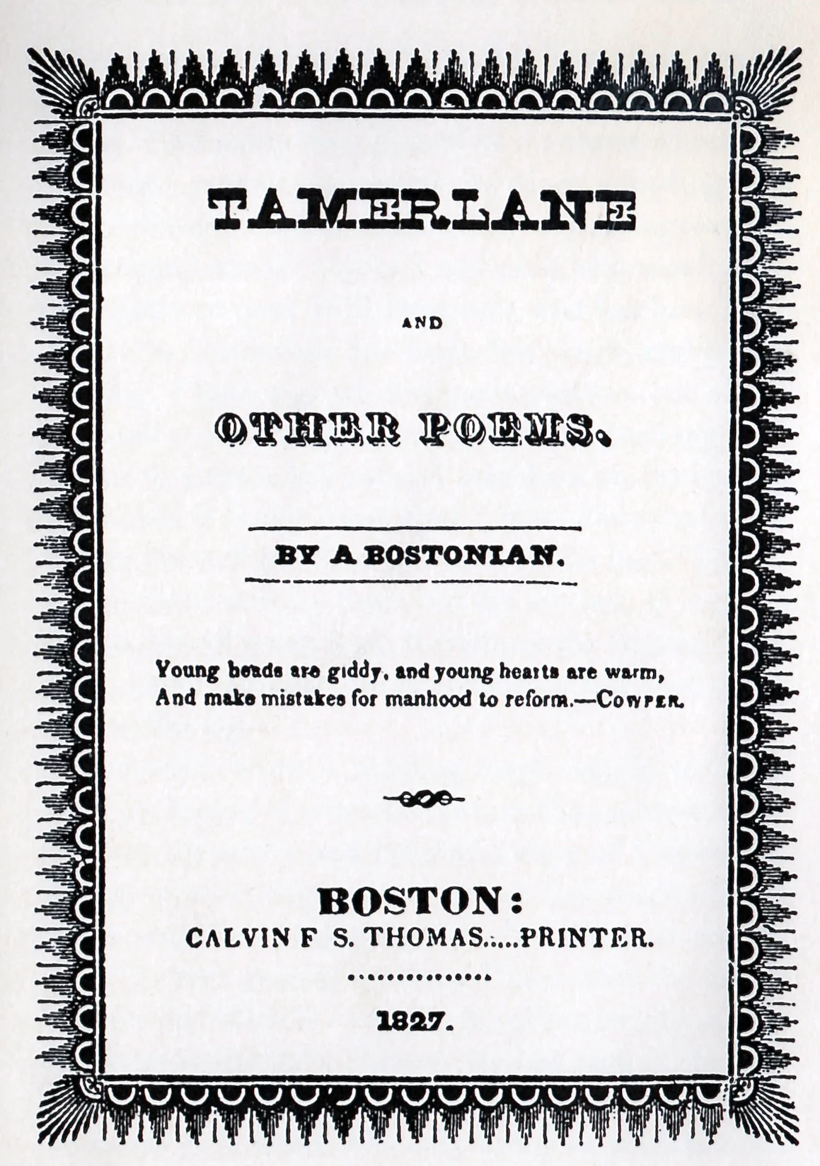 The cover of Tamerlane from Vincent Starrett's book Penny Wise & Book Foolish, where h e reprints his essay on Tamerlane .