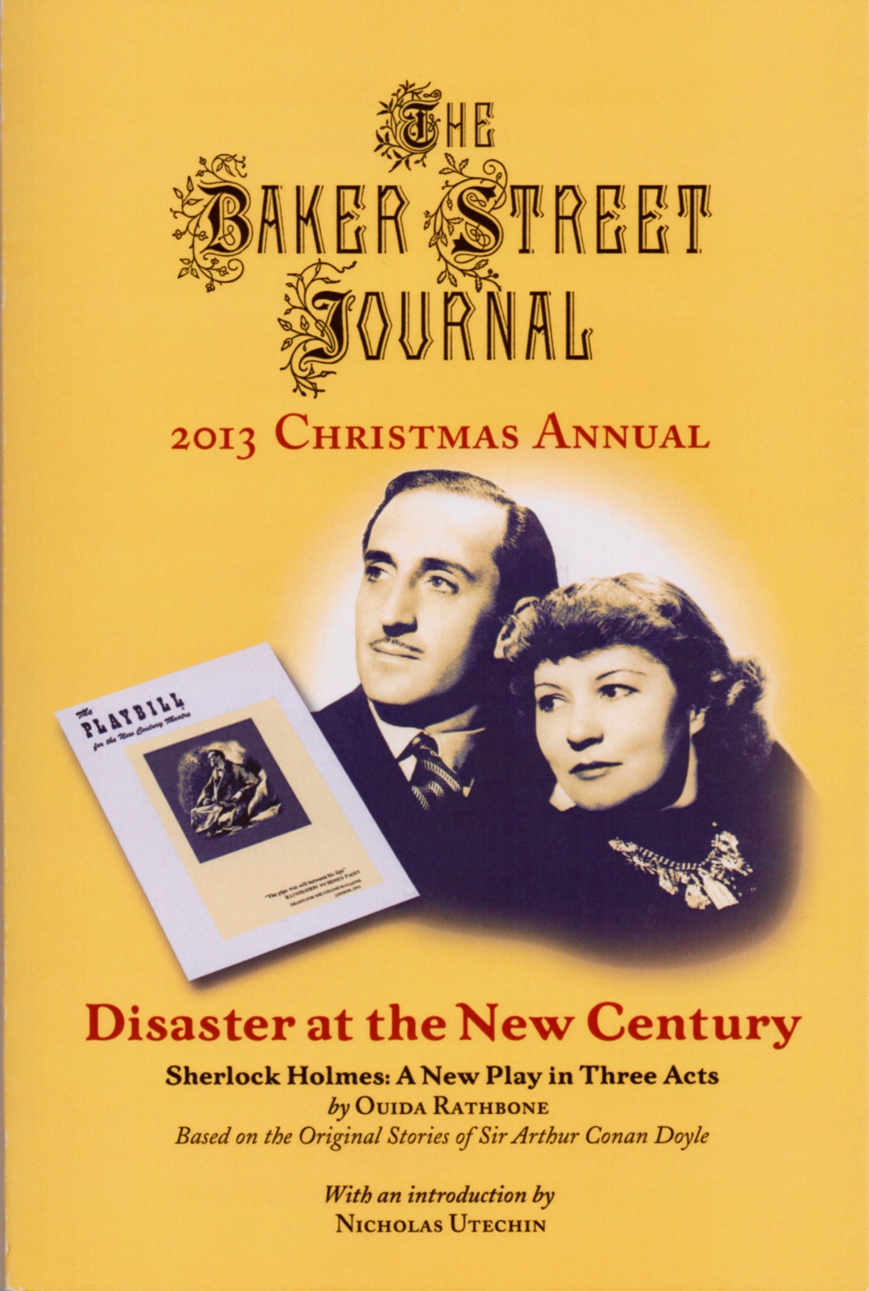 The Rathbone play was published by The Baker Street Journal as its 2013 Christmas Annual, with an excellent introduction by Nick Utechin.