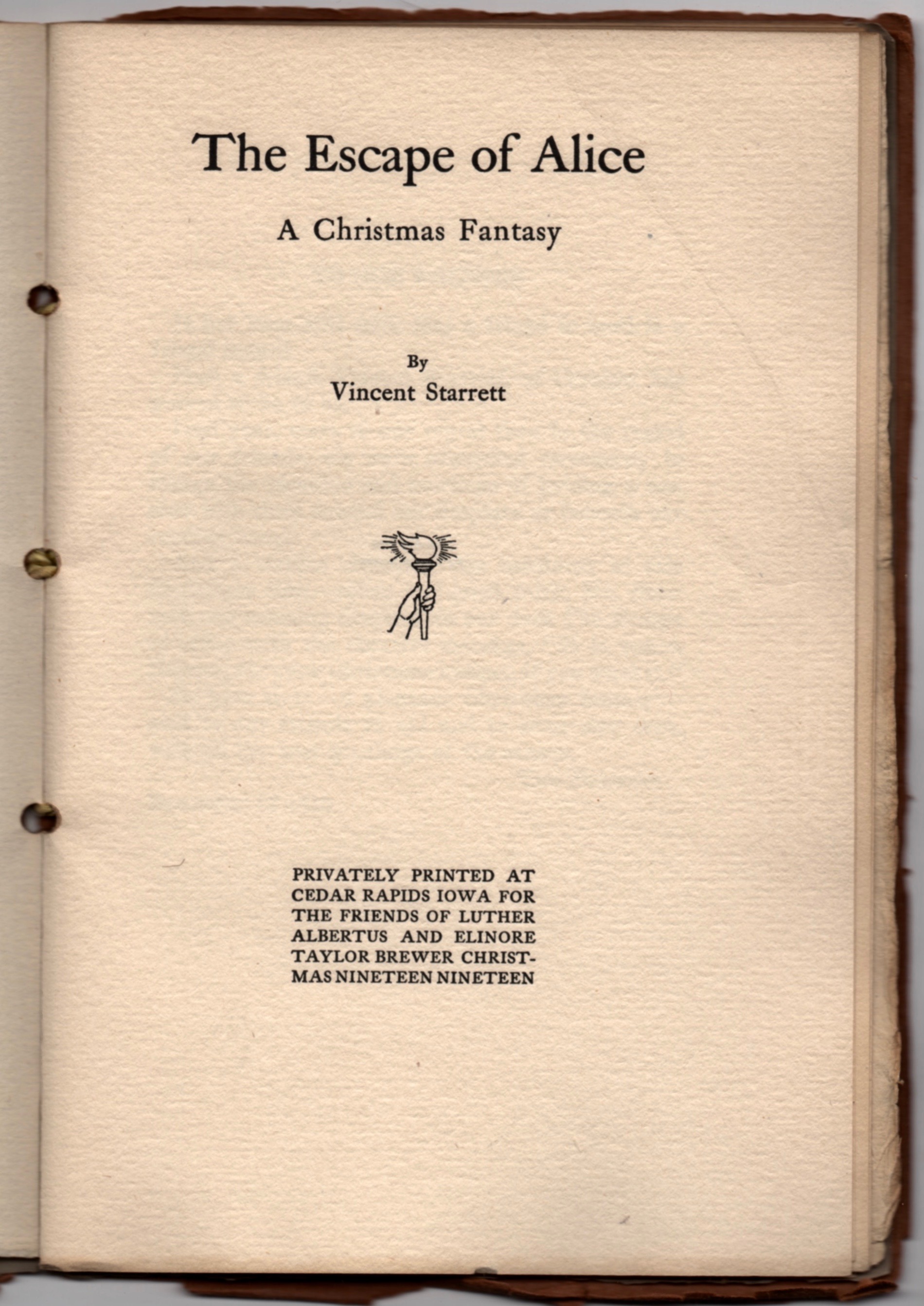 The simple but handsome title page. Over the years, Starrett had several things published by The Torch Press , one of the country’s great little presses.