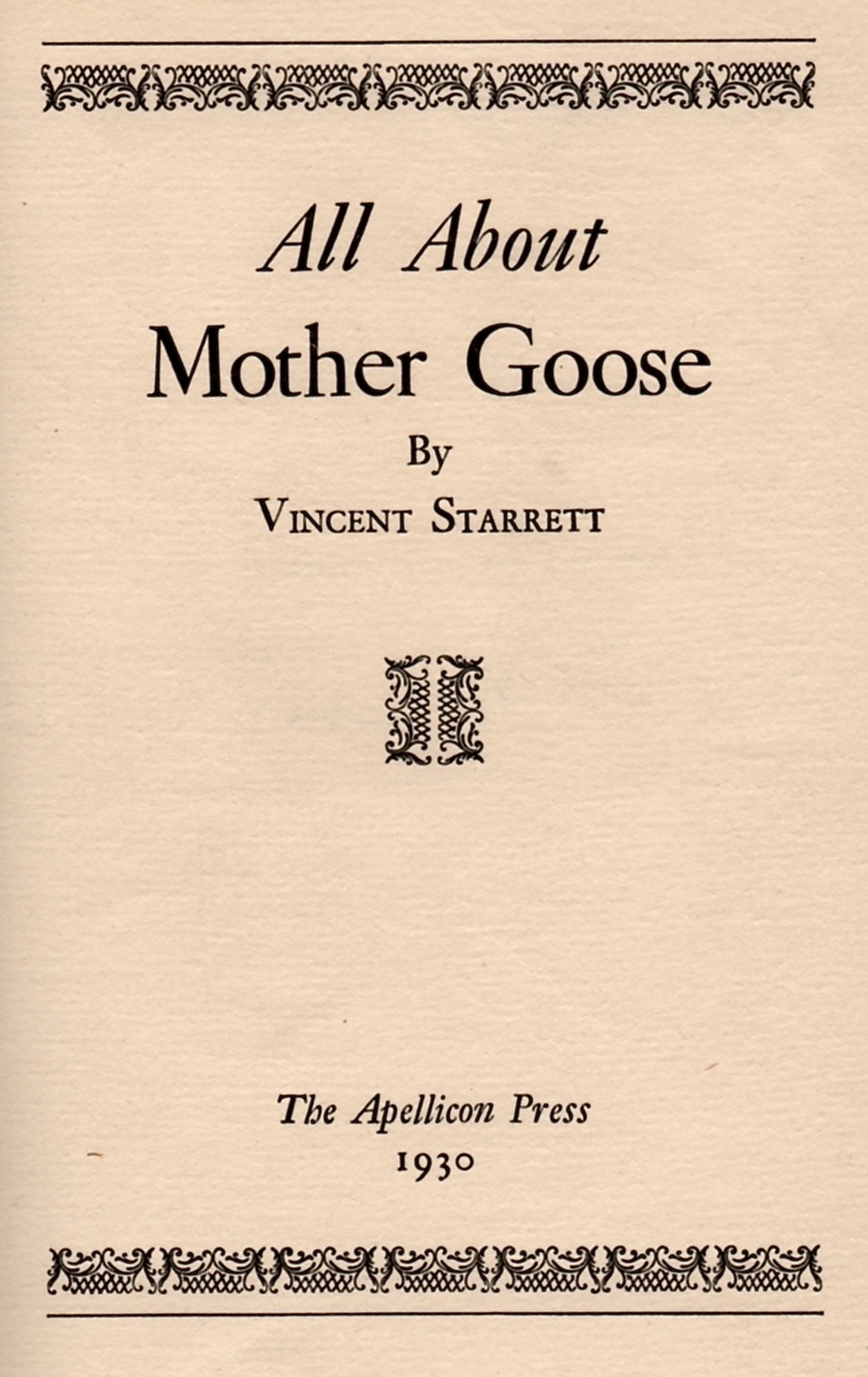 Title page to the slim booklet of 40 pages. There were 275 copies printed, “of which 250 are for sale” according to a note at the back of the book. The printer was D. B. Updike, the Merrymount Press, Boston and is dated April 1930.