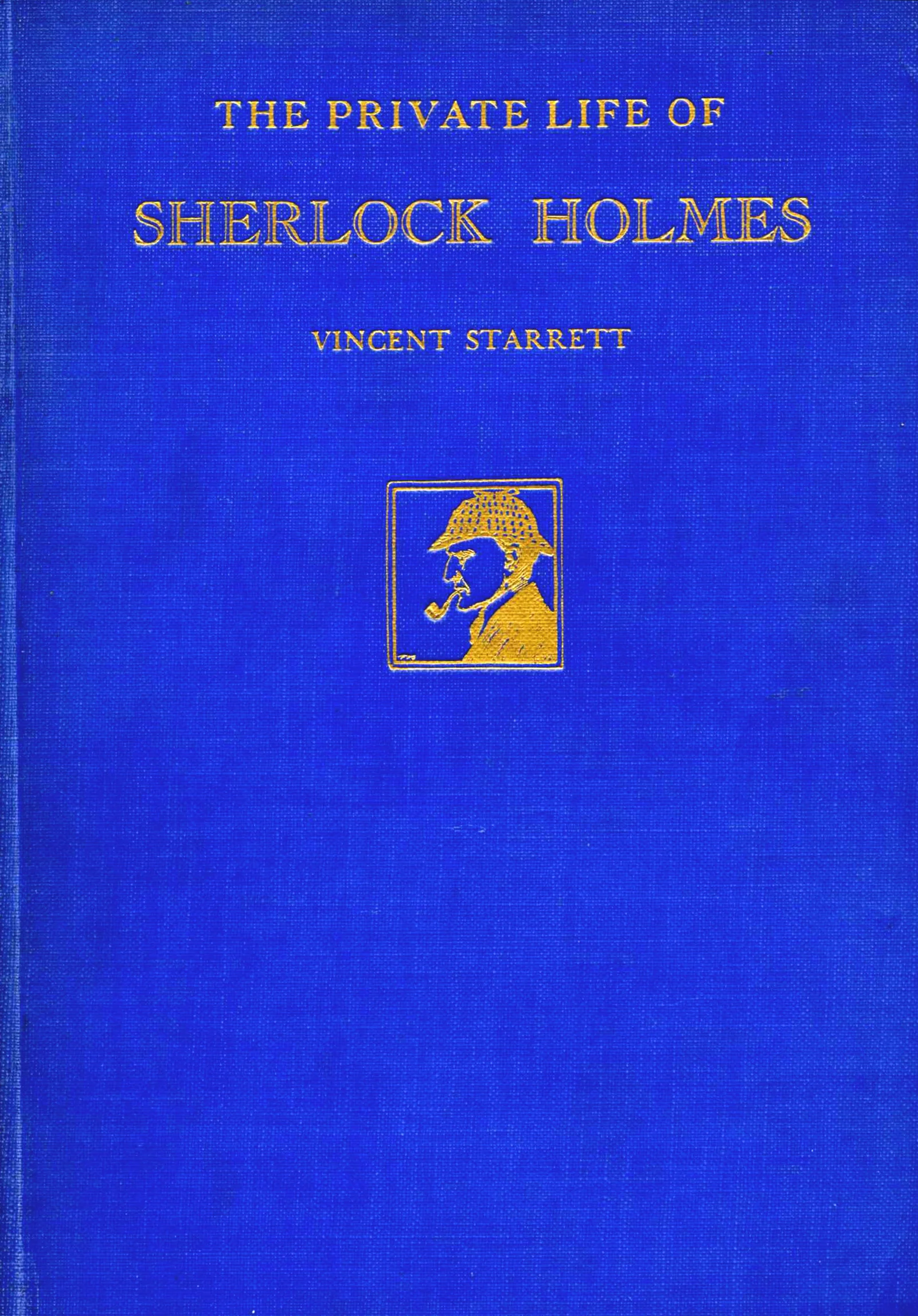 Cover to the first edition of The Private Life of Sherlock Holmes, 1933.