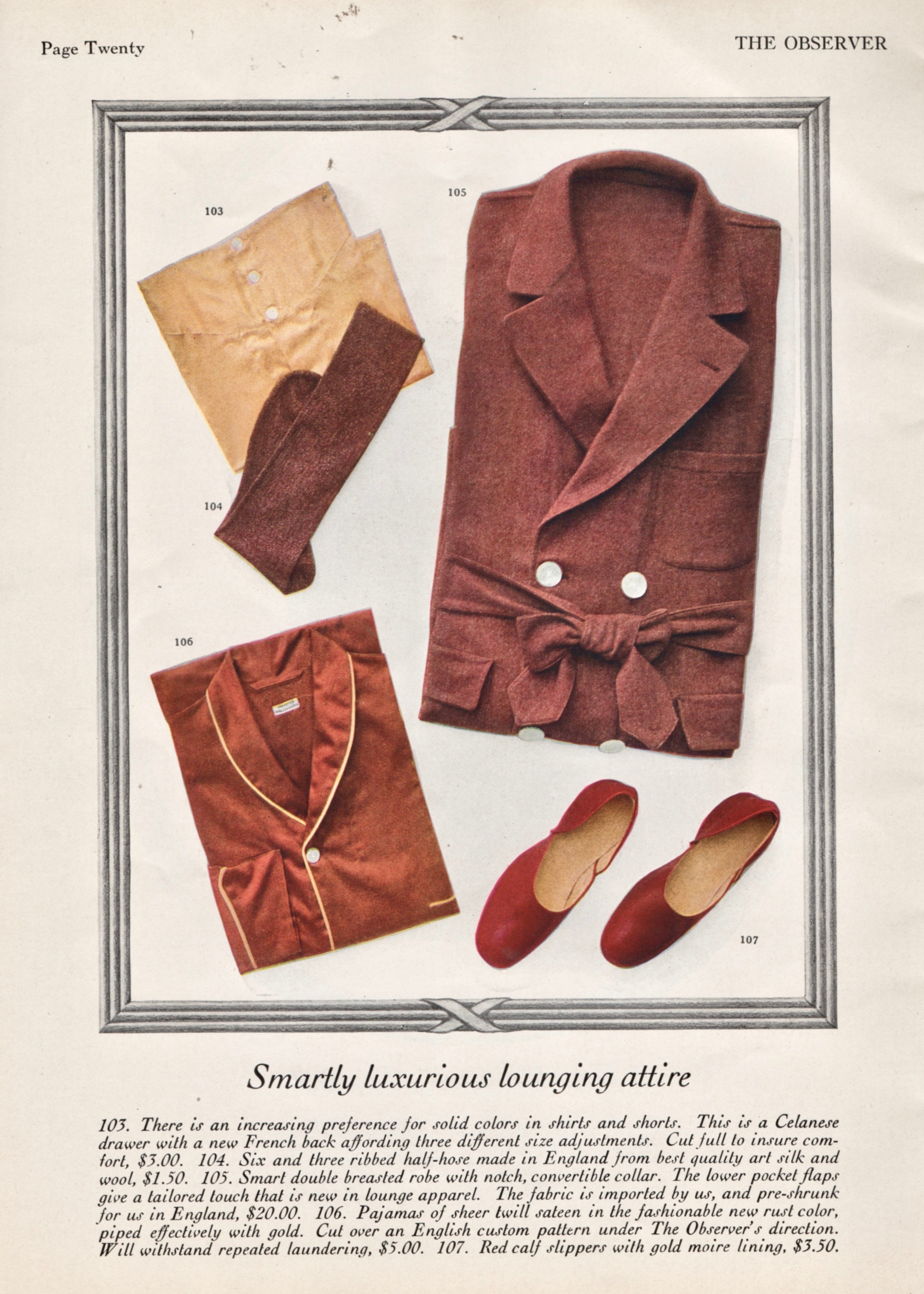  And this is what the well-dressed dandy of 1929 wears to lounge about. 