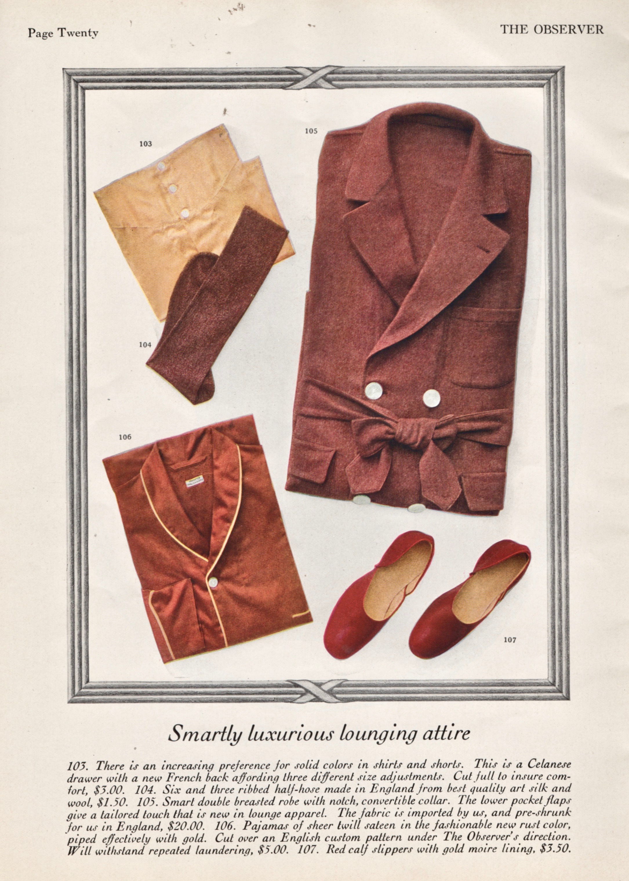 And this is what the well-dressed dandy of 1929 wears to lounge about.