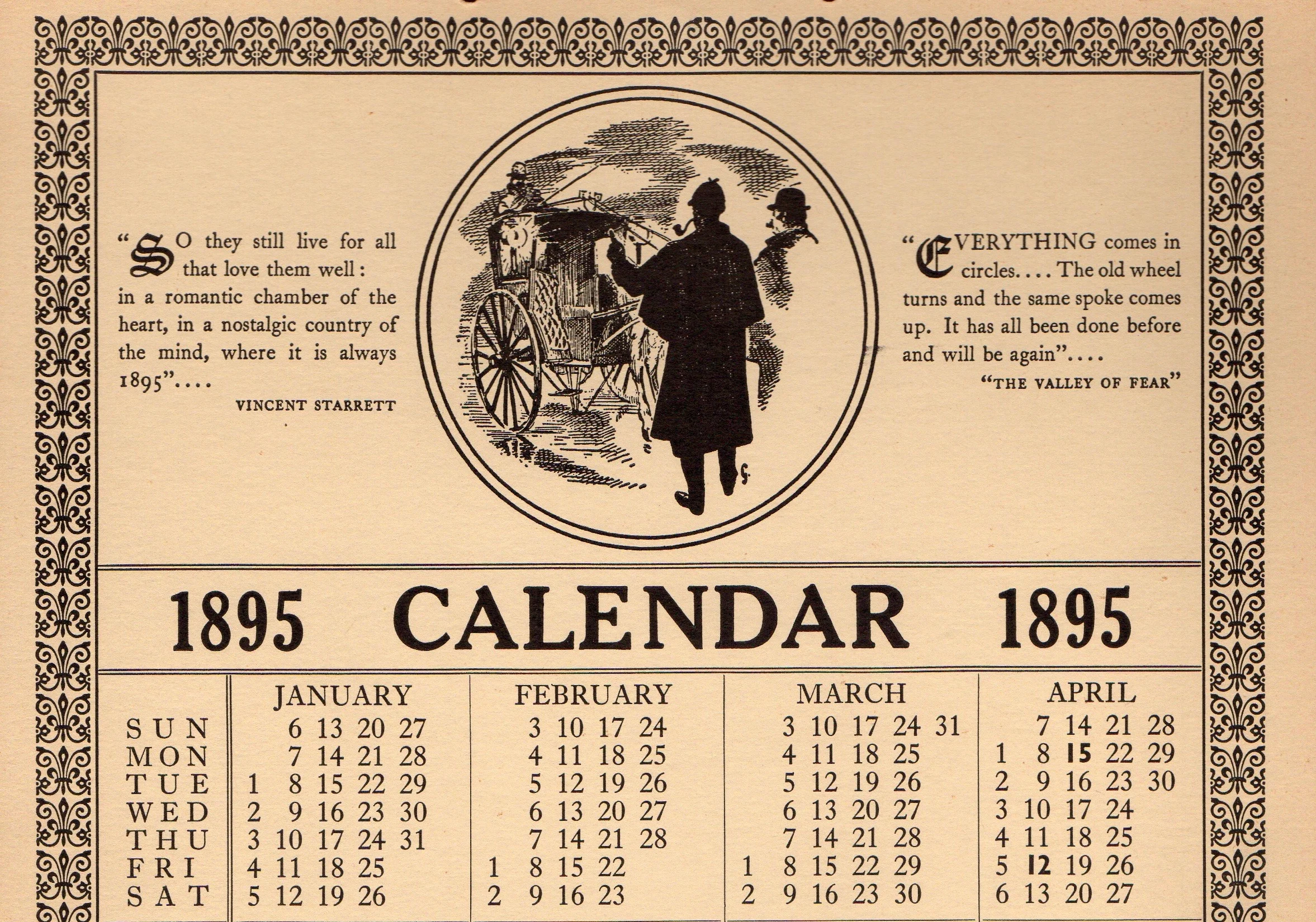 A calendar printed by the Sherlock Holmes Society of London in 1963, an analog year to 1895. 2019, the year this was posted, is another 1895 analog.