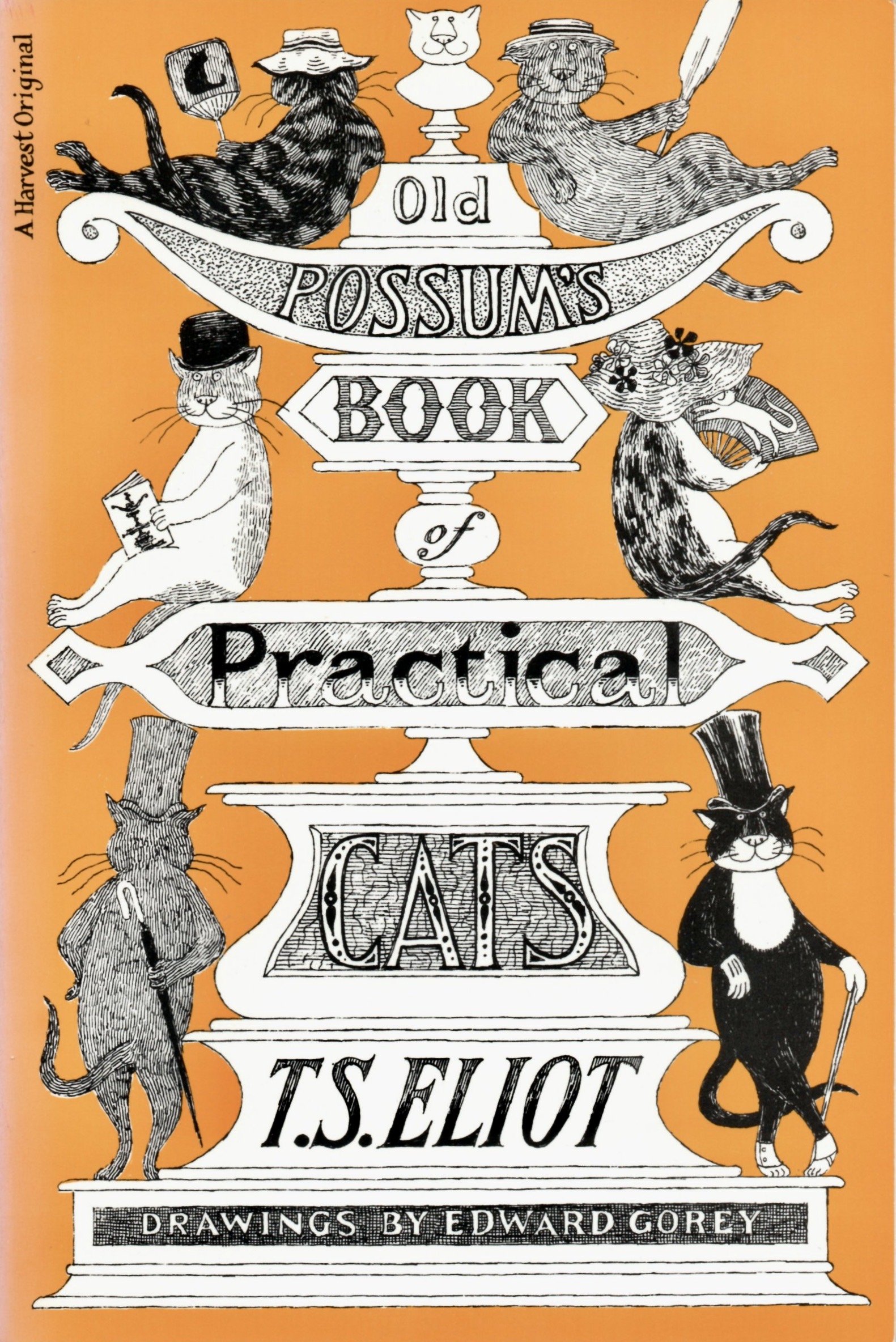  Edward Gorey’s fanciful cover to the paperback Harvest/Harcourt Brace &amp; Co. edition of  Old Possum’s Book of Practical Cats  by Eliot.  