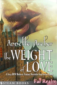 The Weight of Love by Annette Archer