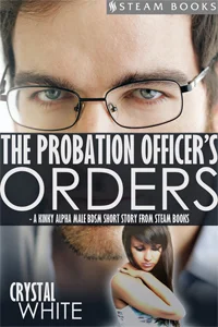 The Probation Officer's Orders by Crystal White