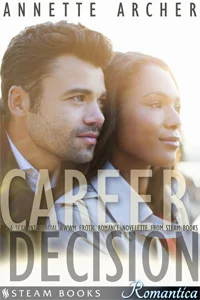 Career Decision by Annette Archer