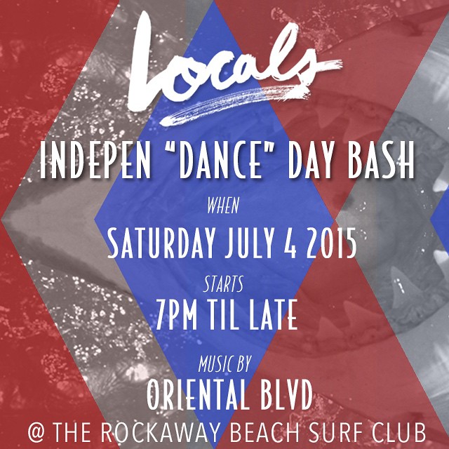 We're back at it! Locals is taking over Rockaway Beach Surf Club for a 4th of JULY Bash. For those of you who've attended our previous events, you know what to expect! Food by Tacoway Beach Drinks by the SURF CLUB crew Music by Oriental BLVD Hope to see you there! RSVP HERE