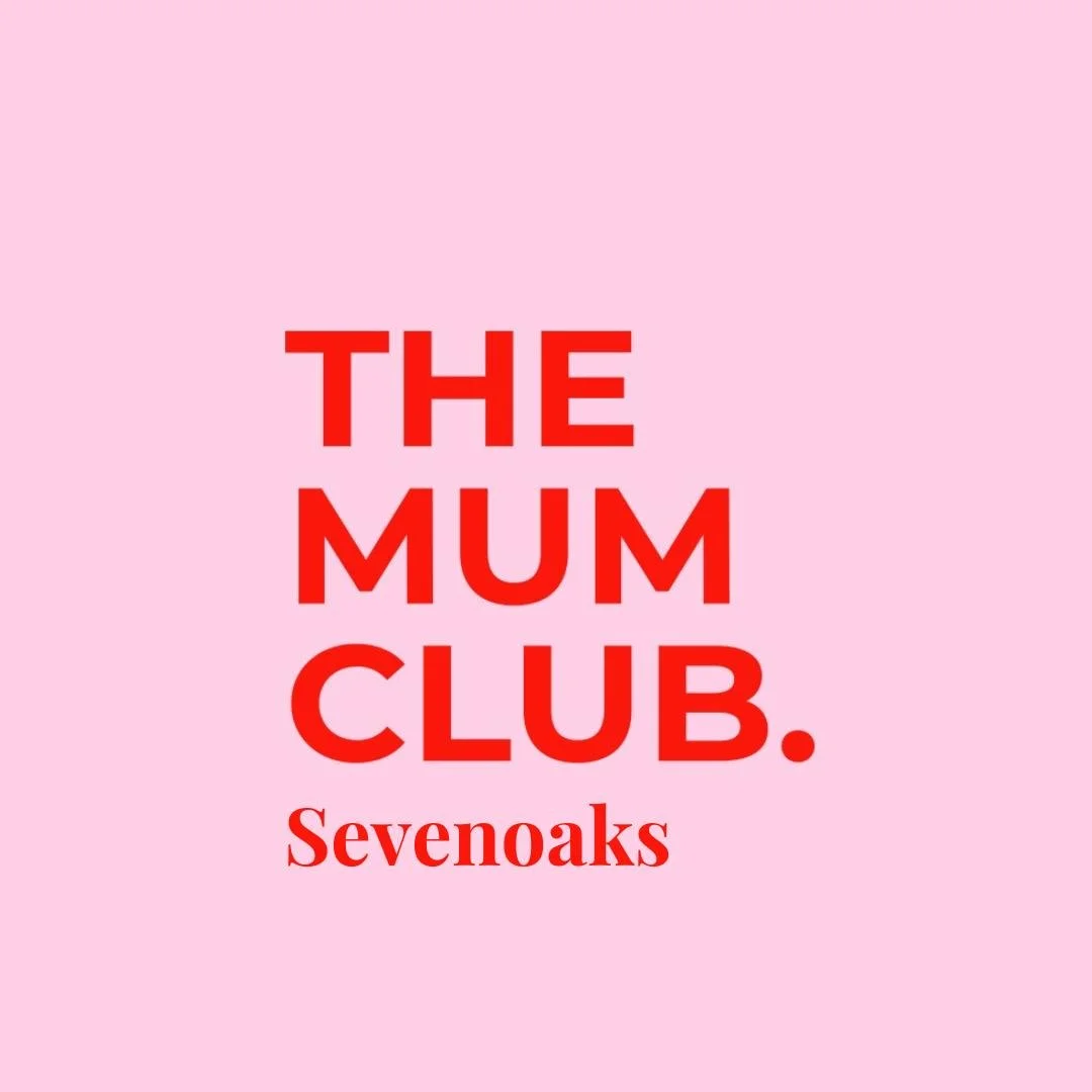 The Mum Club Sevenoaks