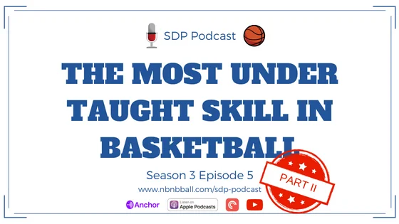 The MOST Under Taught Skill In Basketball Pt. 2