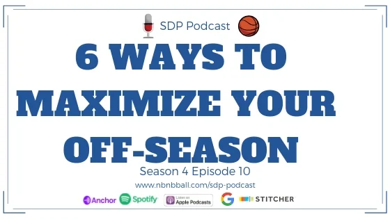 Season 4 Episode 10_ 6 Ways to Maximize Your Off-Season.jpg