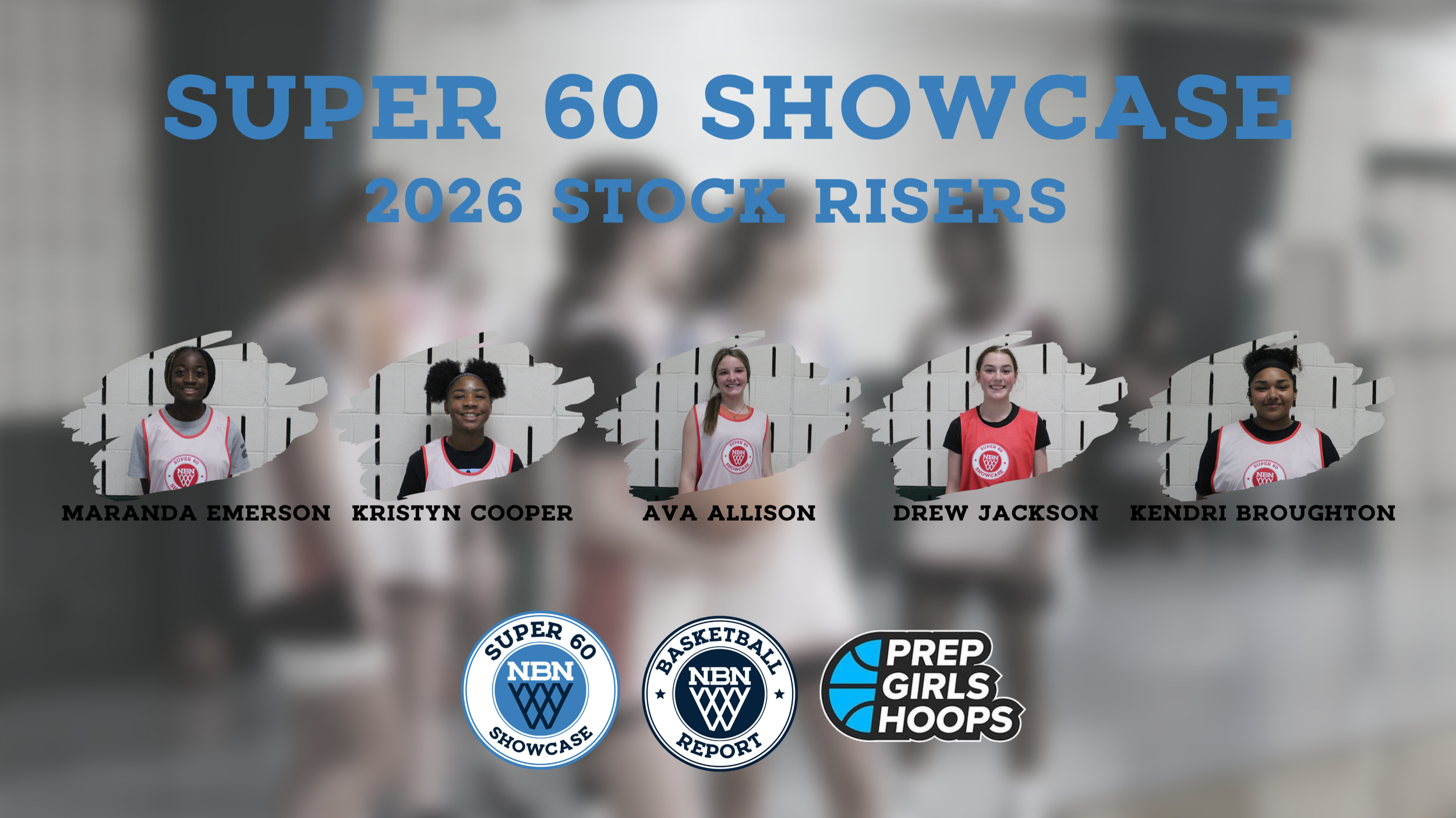 Super 60 Showcase 2026 Stock Risers
