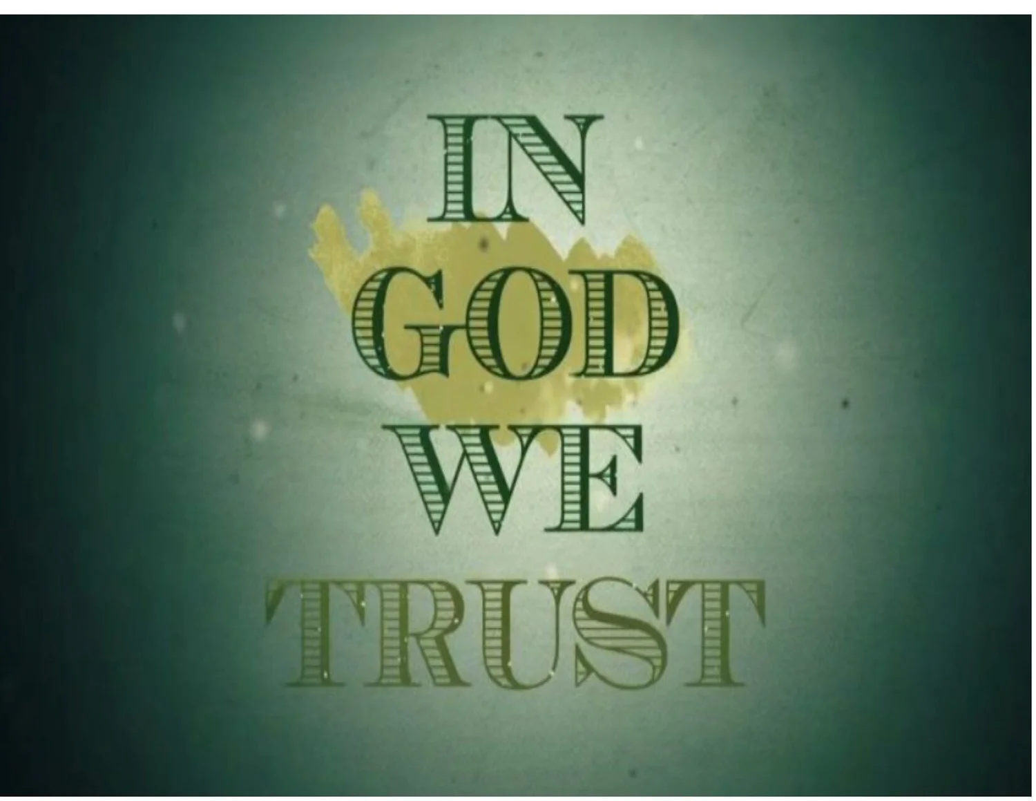 In God We Trust