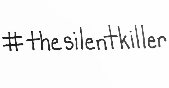 #thesilentkiller