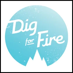 Dig For Fire