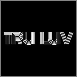 TRU LUV