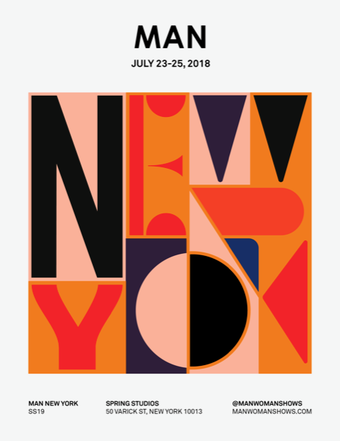 MAN SHOW SS19 – July 23-25MAN New York SS19 is in full swing this week. Check out the industry’s best until July 25, with an unmatched opportunity to network with top-tier designers, retailers and other authorities in fashion.