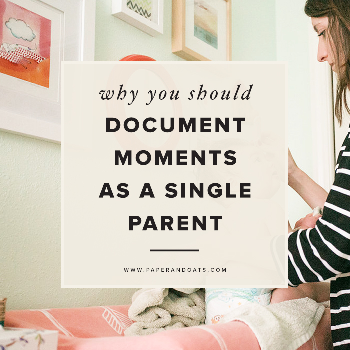 Paper+++Oats+–+Why+you+should+document+moments+as+a+single+parent.jpg