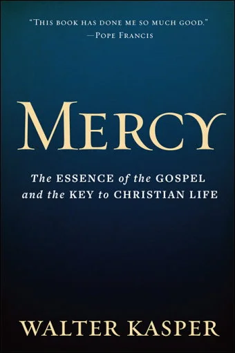 eBog - Mercy: The Essence of the Gospel and the Key to Christian Life