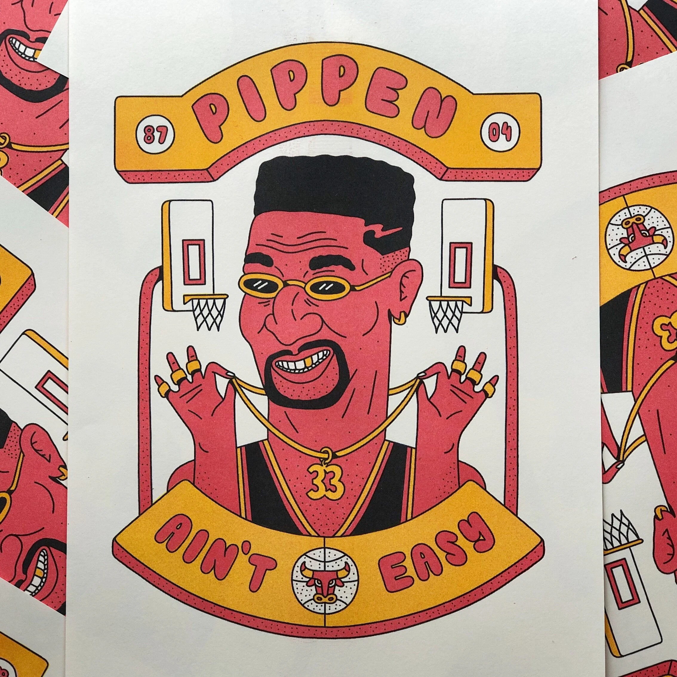 Pippen Ain’t Easy // 3 Color Print – Black, Red, Yellow.