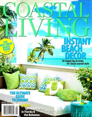 Cover of Coastal Living magazine featuring a tropical outdoor seating area with green and white cushions, a view of palm trees, and invites to articles on beach decor, shrimp recipes, and travel destinations.