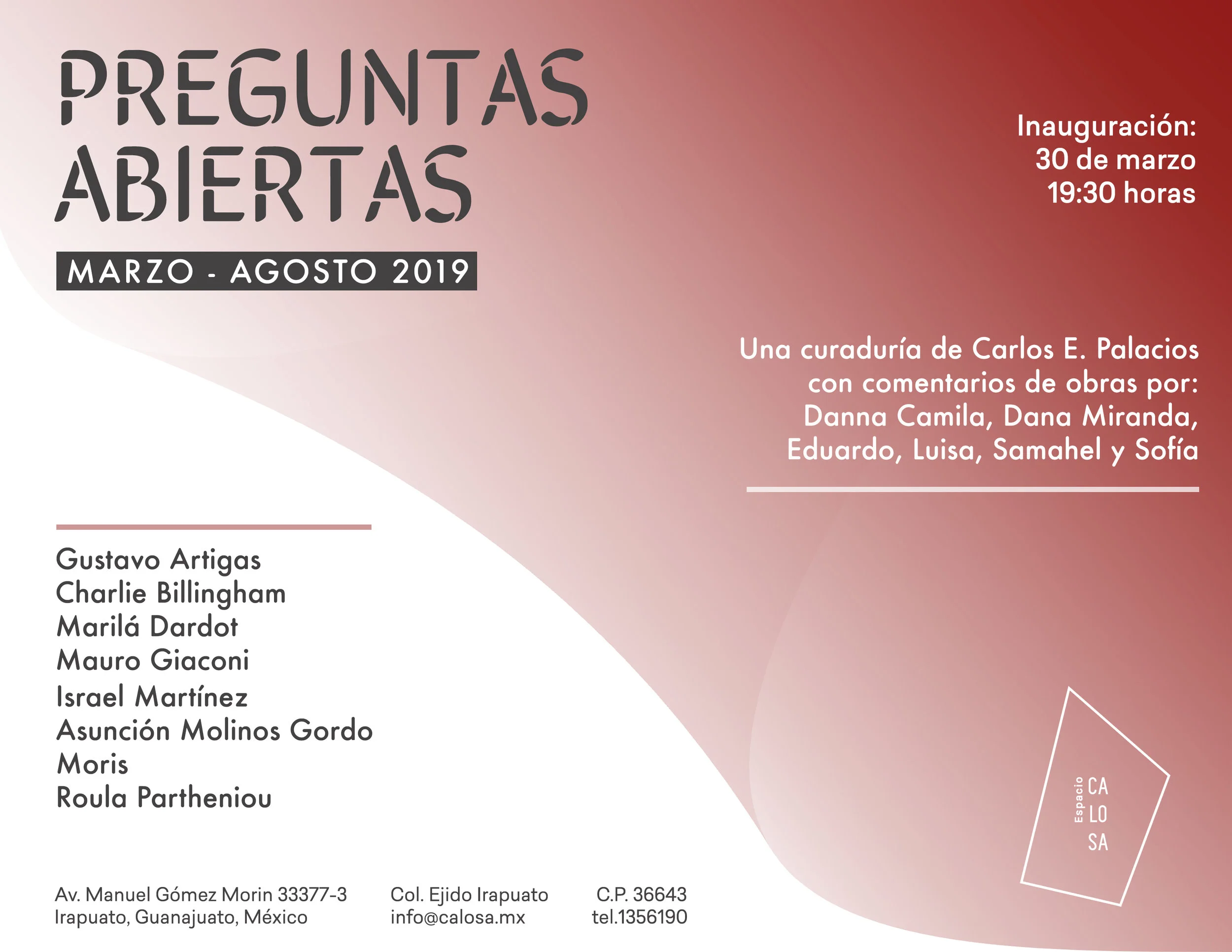 Preguntas Abiertas (Open Questions) -- Fundacion Calosa, Guanajuato, Mexico - opens March 30 to August 2019