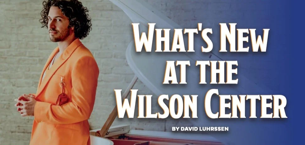What's New at the Wilson Center